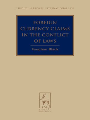 cover image of Foreign Currency Claims in the Conflict of Laws